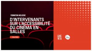 Formation inclusive d'intervenants sur l'accessibilité du cinéma en salles